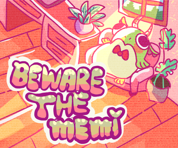 Beware the Memi