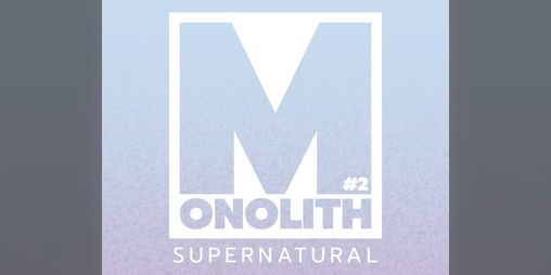 Cover image for Monolith 2: Supernatural