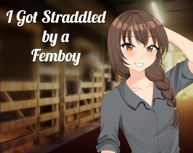 Cover image for I got STRADDLED by a FEMBOY