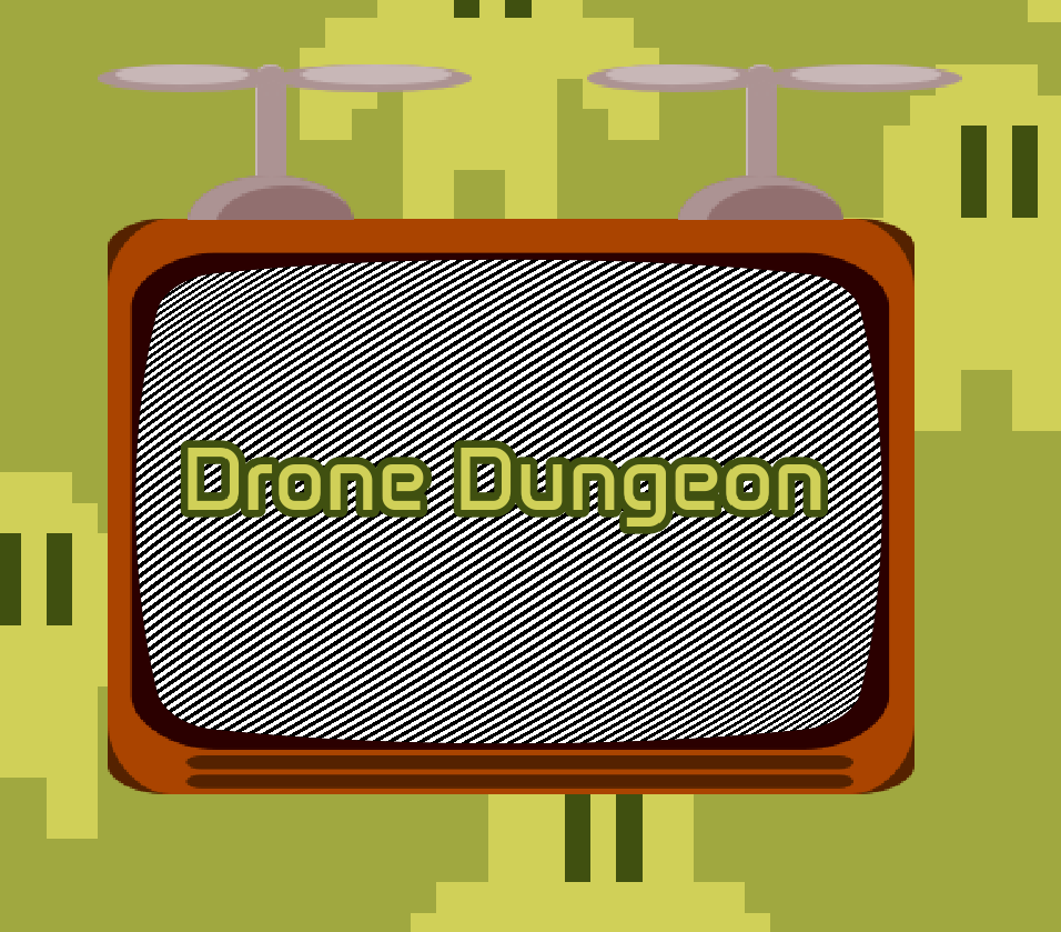 Drone Dungeon