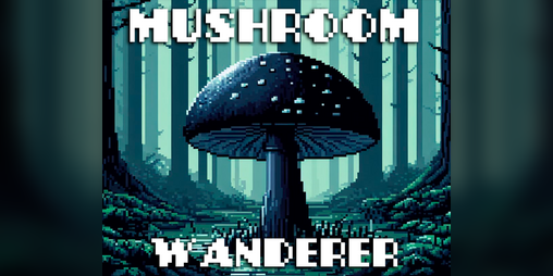 Cover image for Mushroom Wanderer