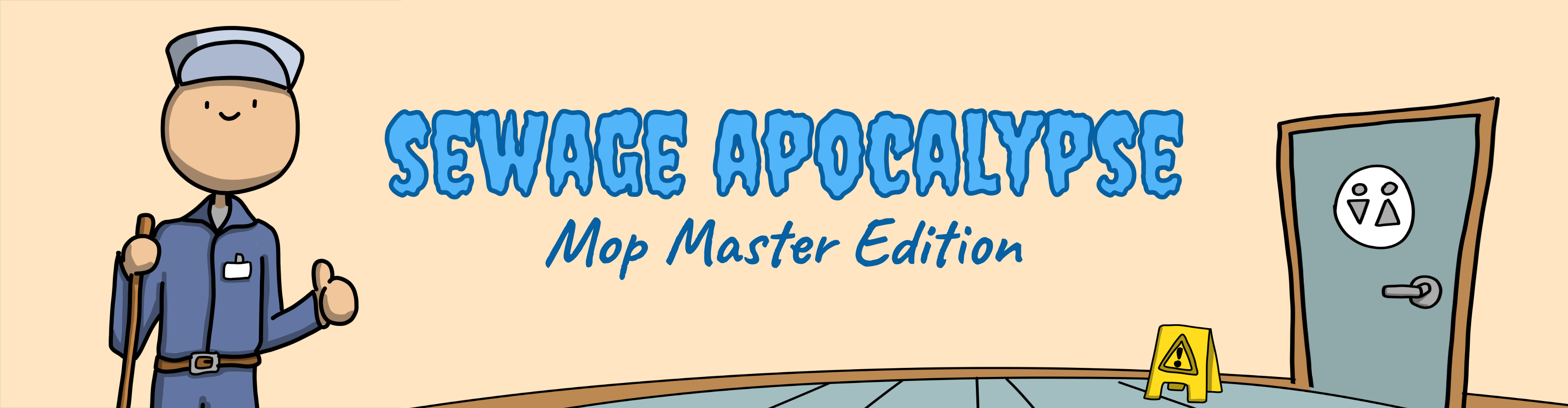 Sewage Apocalypse - Mop Master Edition