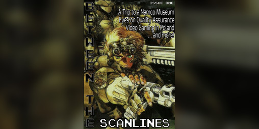 Cover image for Between the Scanlines - Issue One
