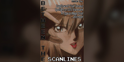 Cover image for Between the Scanlines - Issue Two