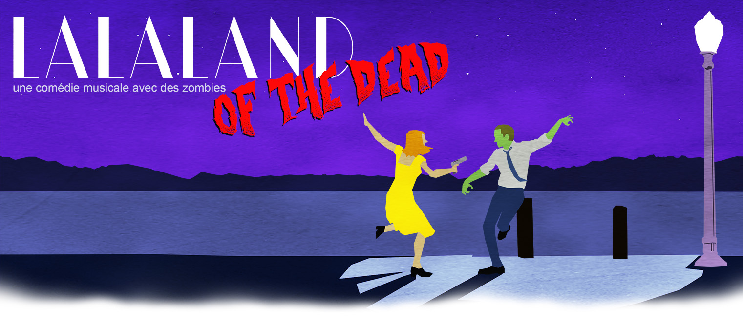 LALALAND of the Dead