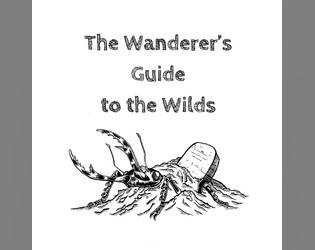 The Wanderer's Guide to the Wilds  