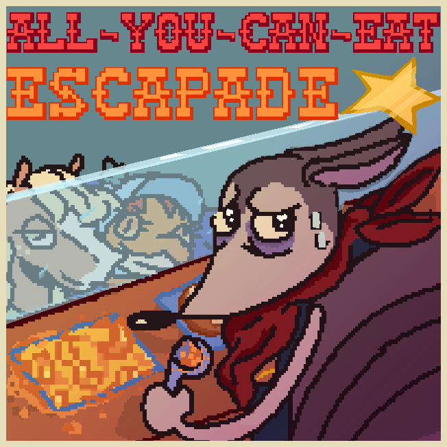 All-You-Can-Eat Escapade