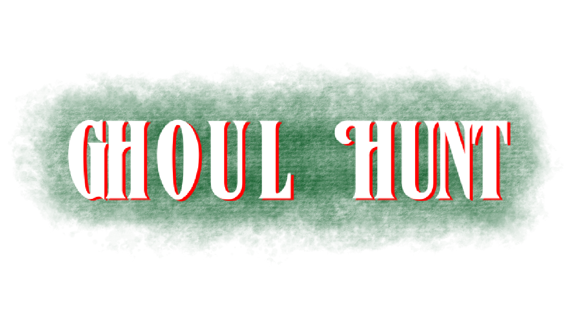 Ghoul Hunt