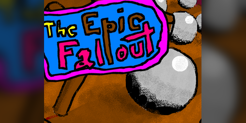 Cover image for The Epic Fallout