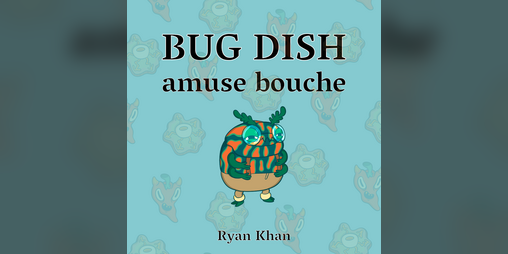 Cover image for Bug Dish: Amuse Bouche