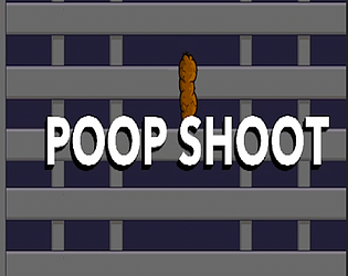 Poop Shoot - A Dudesy Mini Game (Inspired by True Events)