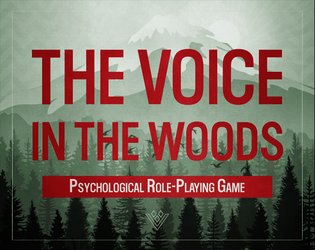 The Voice in the Woods   - Psychological Role-Playing Game 