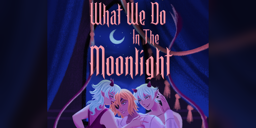 Cover image for What We Do In The Moonlight