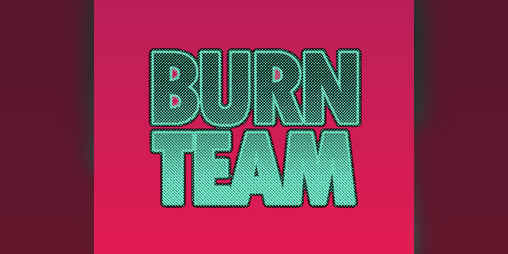 Cover image for BURN TEAM: The Mutants vs Monsters TTRPG