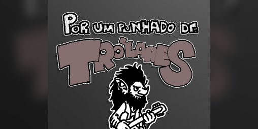 Cover image for Por um Punhado de Trólares