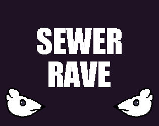 Sewer Rave