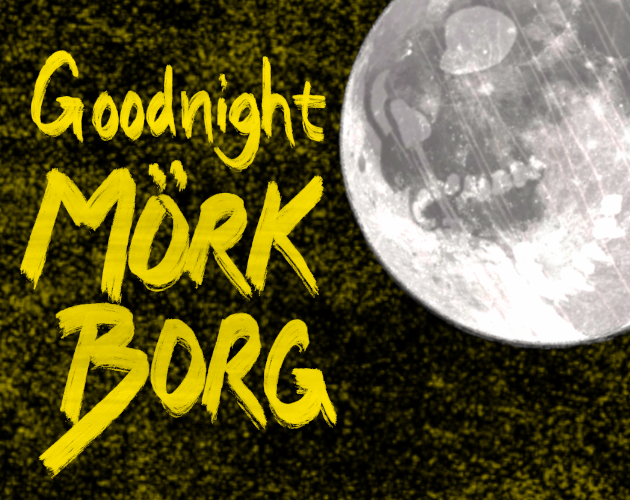 Cover image for Goodnight MÖRK BORG