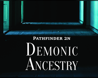 Demonic Ancestry, Pathfinder 2n  