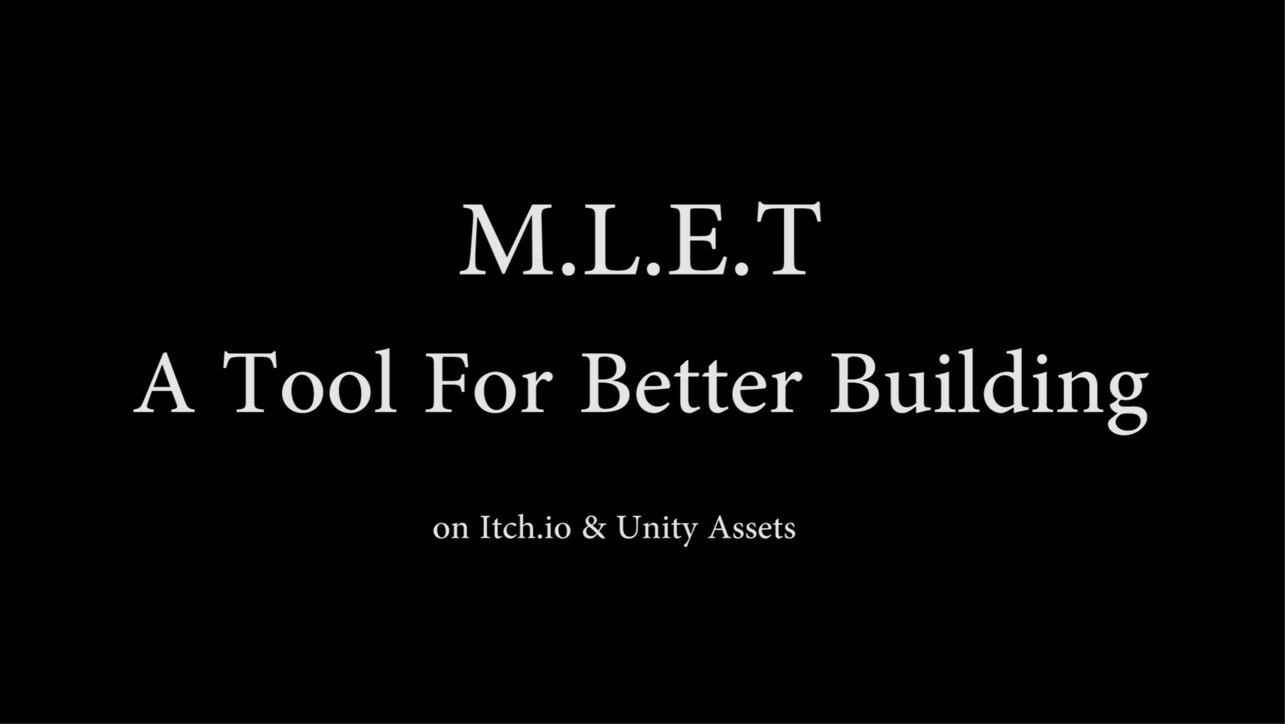 M.L.E.T. - Unity Level Editor Tool (coming soon)