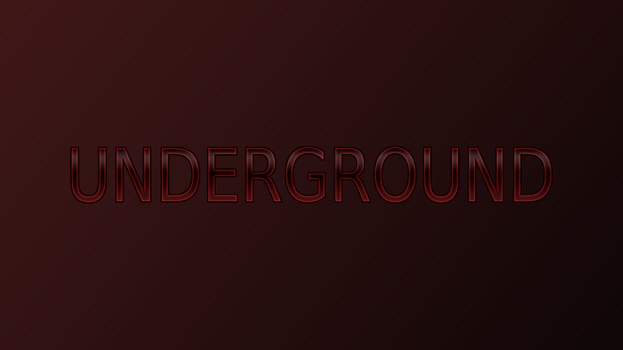 UNDERGROUND