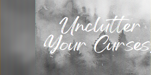 Cover image for Unclutter Your Curses!