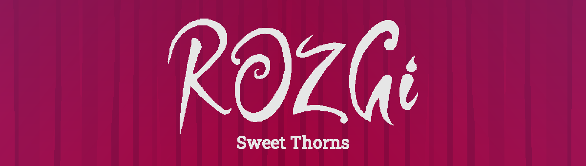 ROZGI: Sweet Thorns