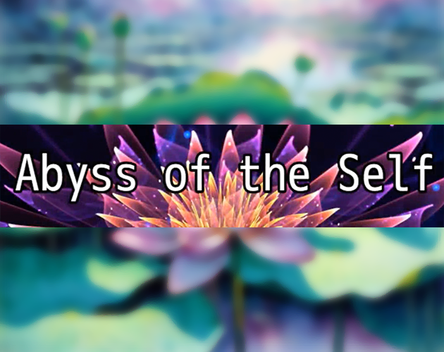 Abyss of The Self