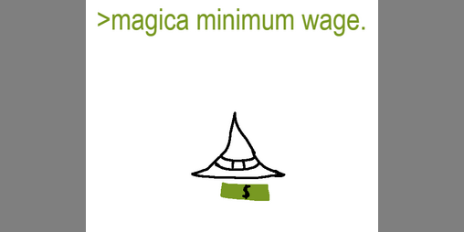 Cover image for >magica minimum wage.