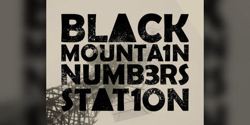 Cover image for Black Mountain Numbers Station