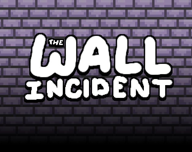 The Wall Incident By Fractyl