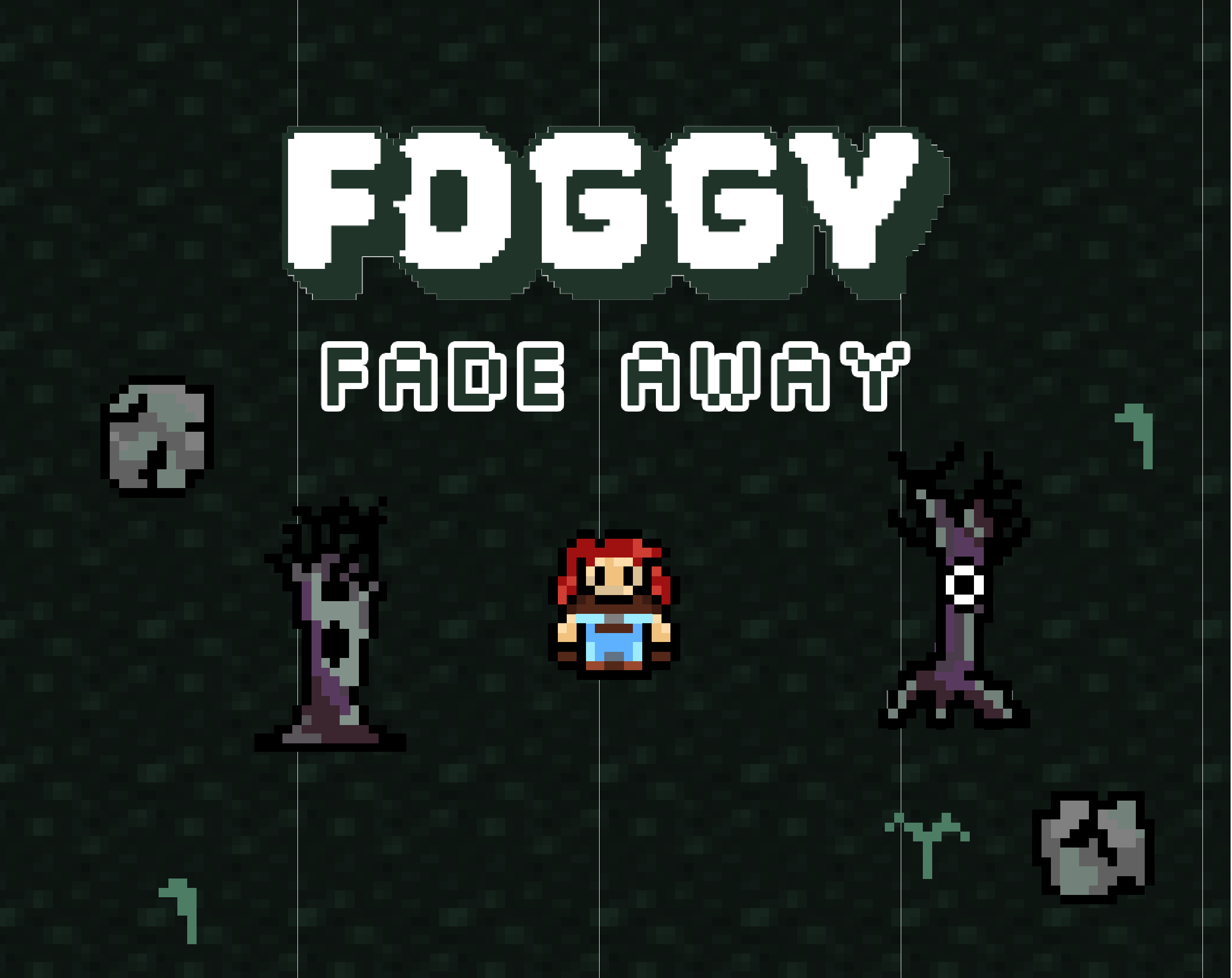 Foggy: Fade Away