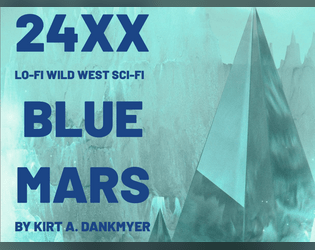 24XX BLUE MARS   - Twisted Lo-Fi Wild West Sci Fi 