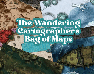 The Wandering Cartographer's Bag of Maps | Volume 1  