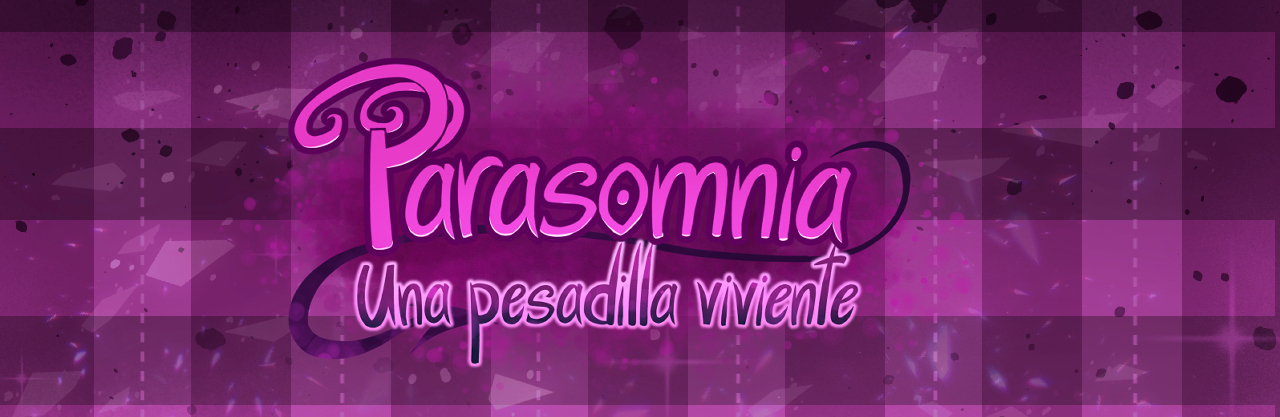 Parasomnia: Una pesadilla viviente