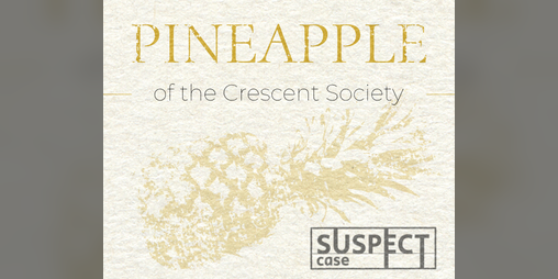 Cover image for Pineapple of the Crescent Society