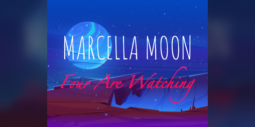 Cover image for Marcella Moon: Four Are Watching