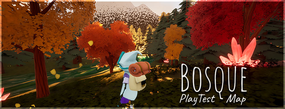 Bosque - PlayTest Map