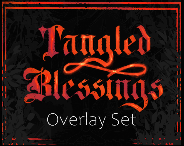 Cover image for Tangled Blessings Overlays