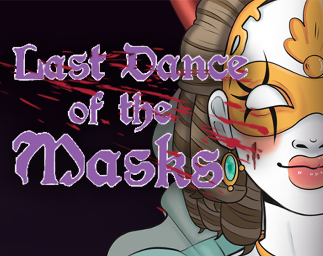 Last Dance of the Masks