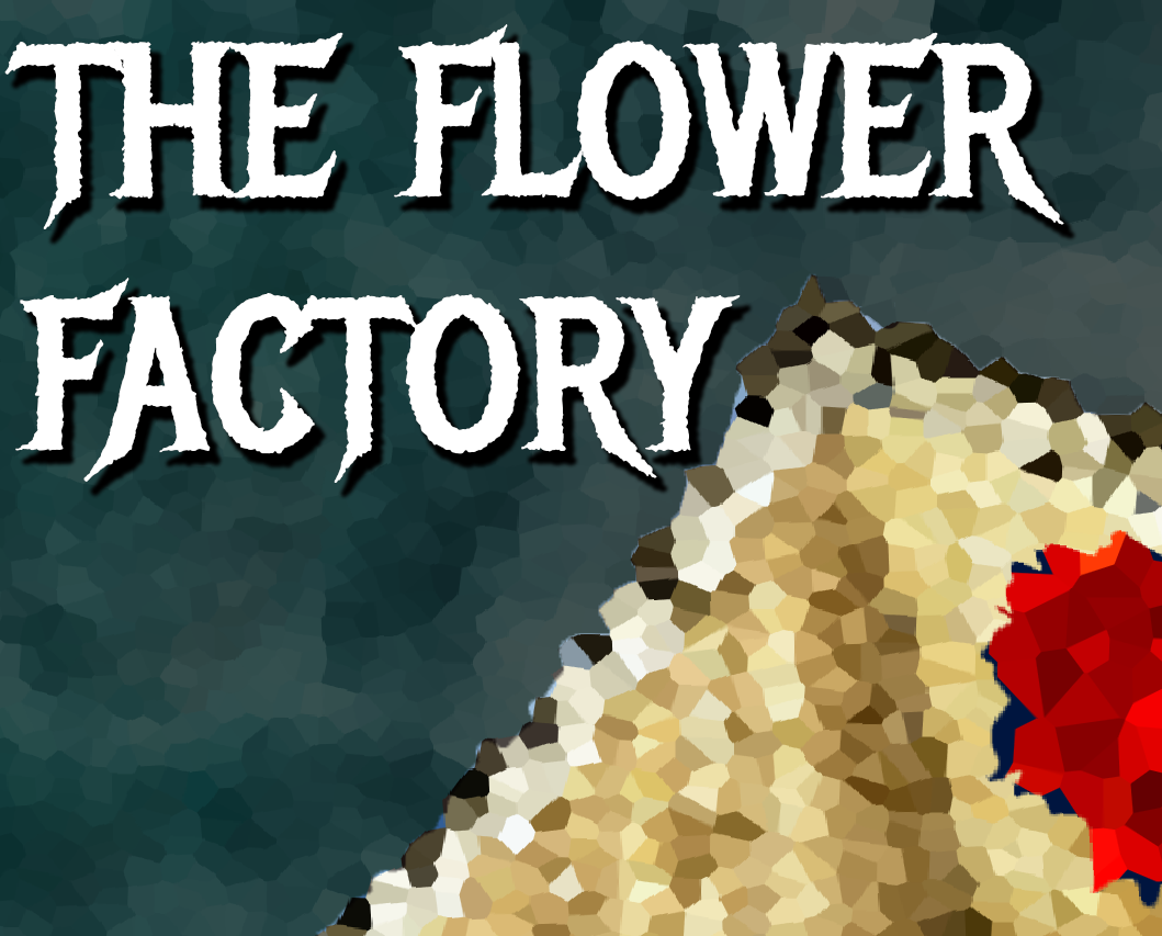 Cover image for The Flower Factory