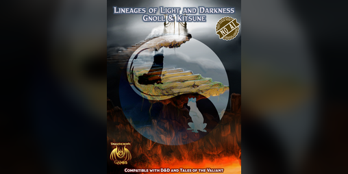 Cover image for Lineages of Light and Darkness: Gnoll & Kitsune