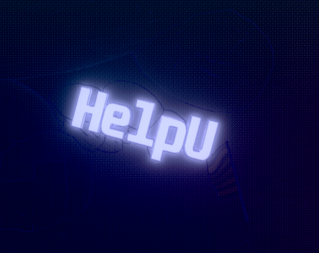 HelpU by Setter for Acerola Jam 0 - itch.io