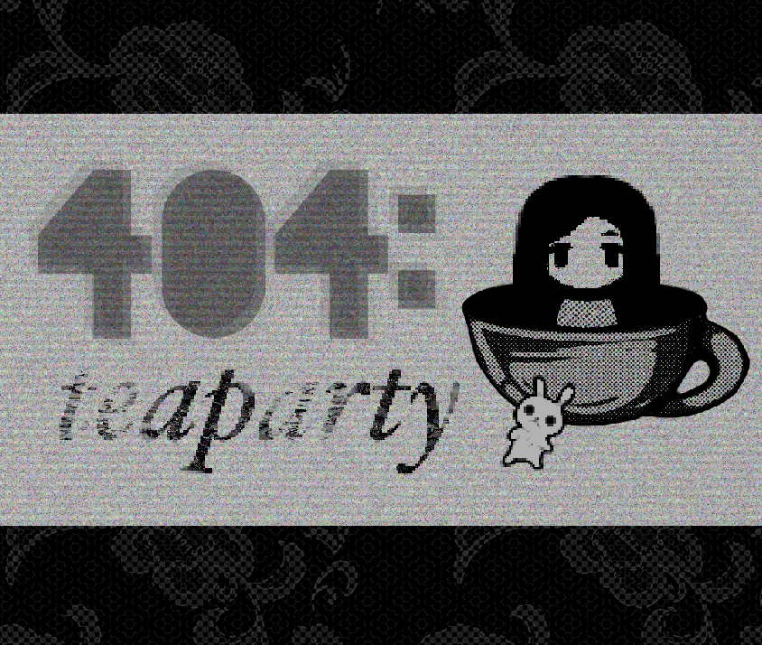 404:tea party