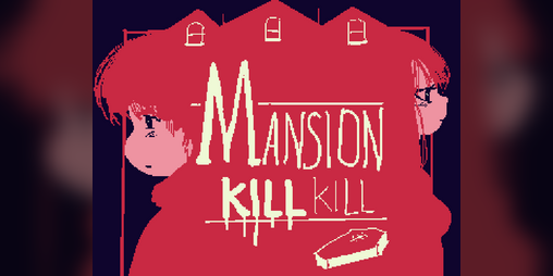 Cover image for Mansion Kill Kill