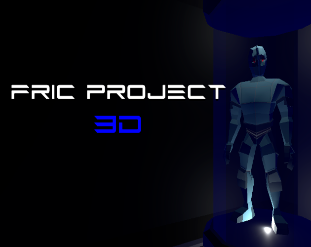 F.R.I.C Project 3D