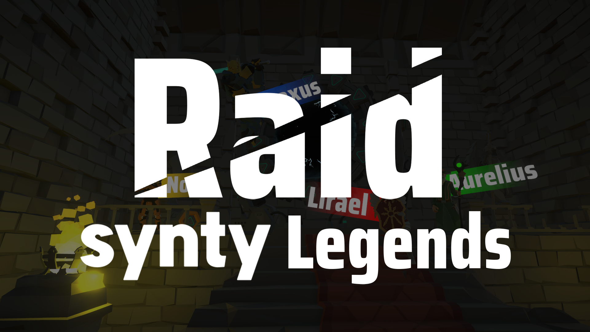 Raid: synty Legends