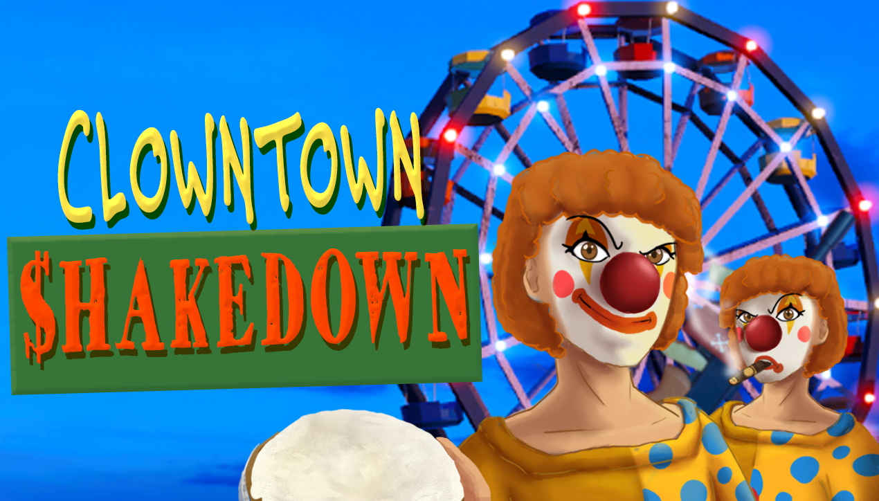 Clowntown Shakedown_Demo by Emily M. Stewart