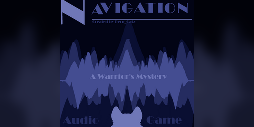 Cover image for Navigation - A Warrior's Mystery Audio Game