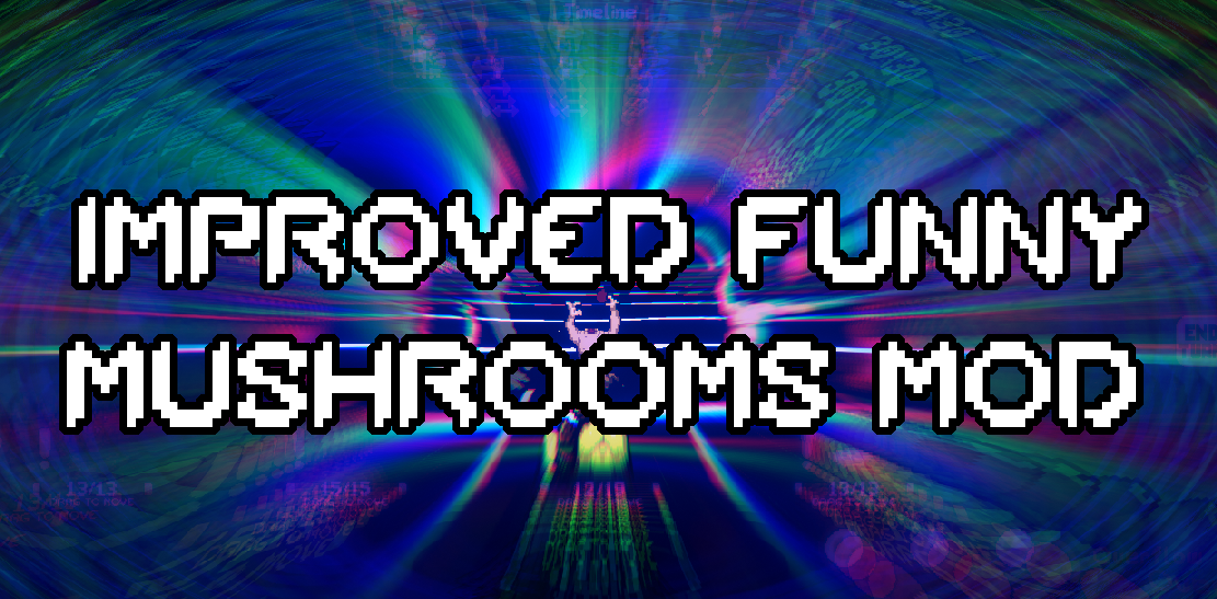 Improved Funny Mushrooms Mod