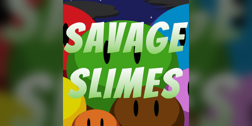 Cover image for Savage Slimes